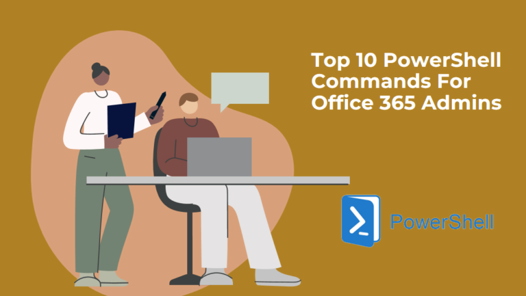 10 Most Useful PowerShell Commands for Office 365 Admins - Mezba Uddin