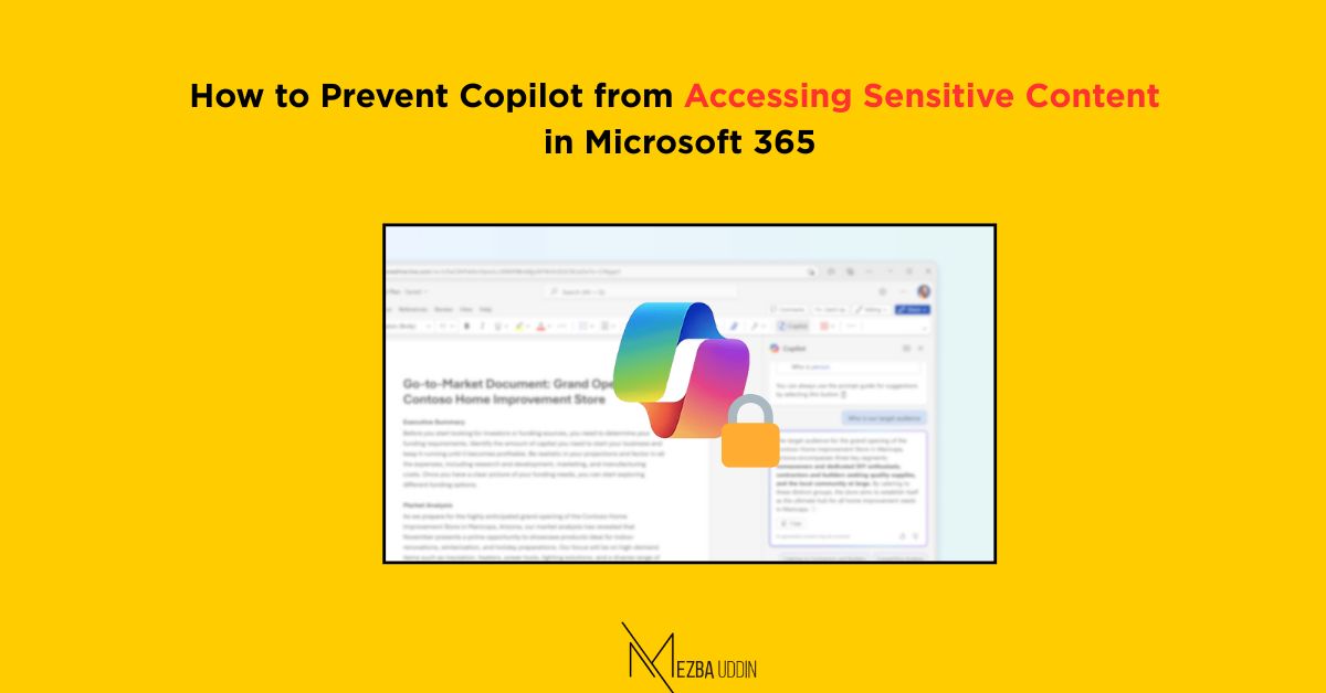 Prevent Copilot from Accessing Sensitive Content