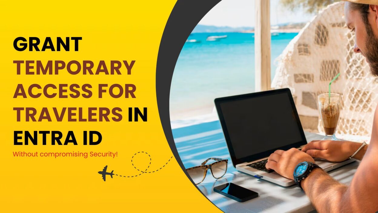 Grant Temporary Access Pass for Travelers in Microsoft Entra 