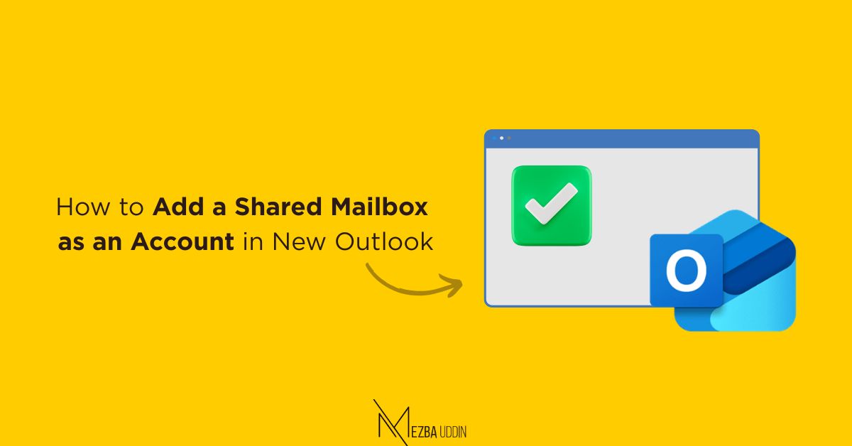Add a Shared Mailbox as an Account in New Outlook