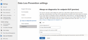 Always on Diagnostics for Endpoint DLP