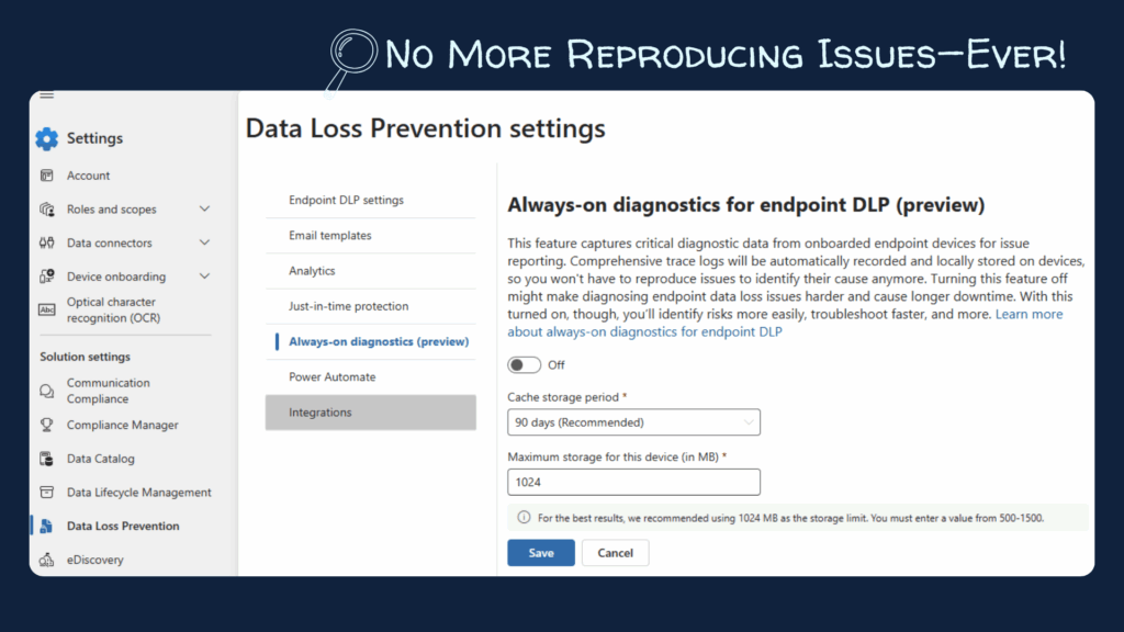 Always on Diagnostics for Endpoint DLP