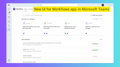 New UI for Workflows App in Microsoft Teams