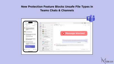 Blocks Unsafe File Types in Teams