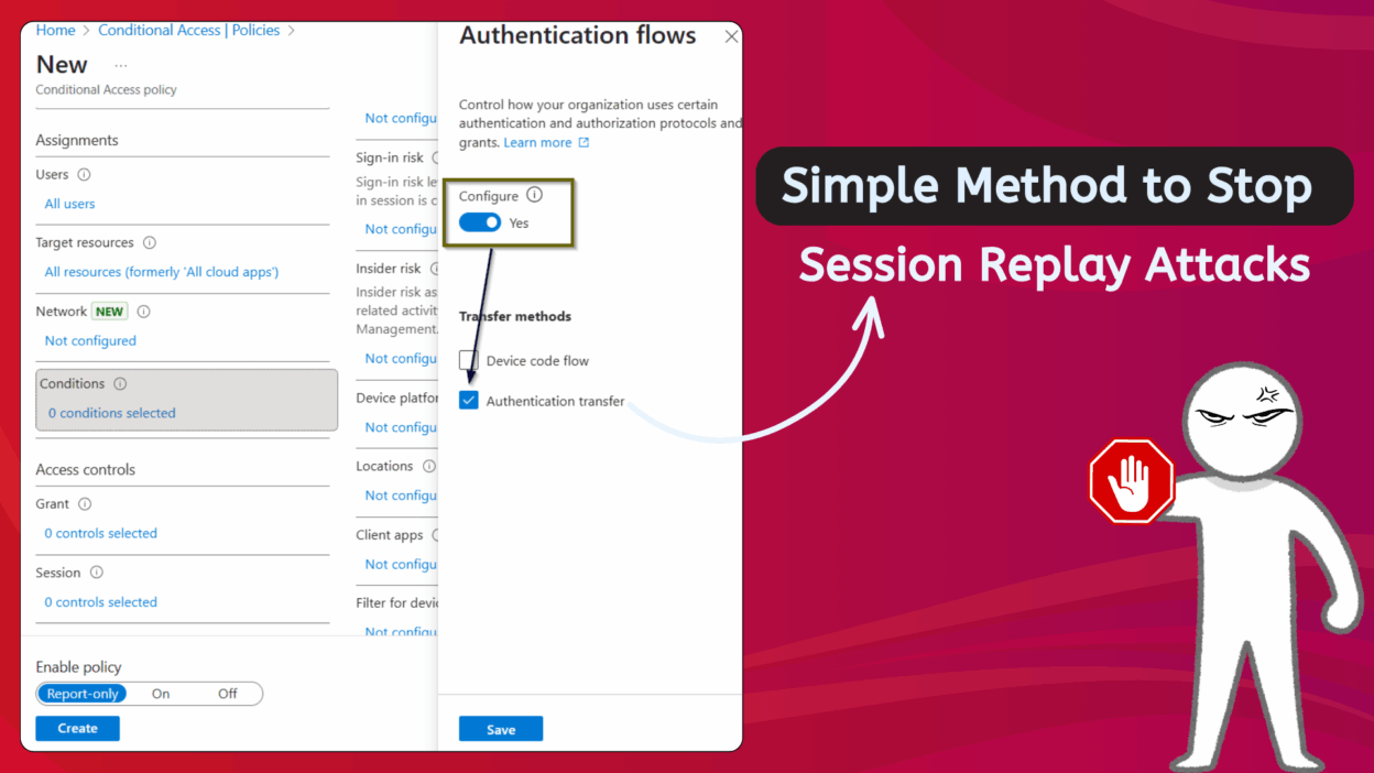 Block Authentication Transfer Using Conditional Access