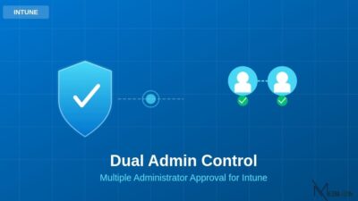 How to Set up Multiple Administrator Approval for Intune Device Actions - How-to