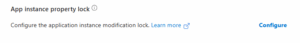 How to Configure App Instance Property Lock in Microsoft Entra ID 3 Configure App Instance Property Lock