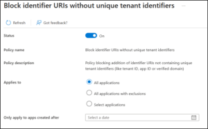 Manage Application Management Policies in Microsoft Entra 8 6 Block identifier URIs without unique tenant identifiers