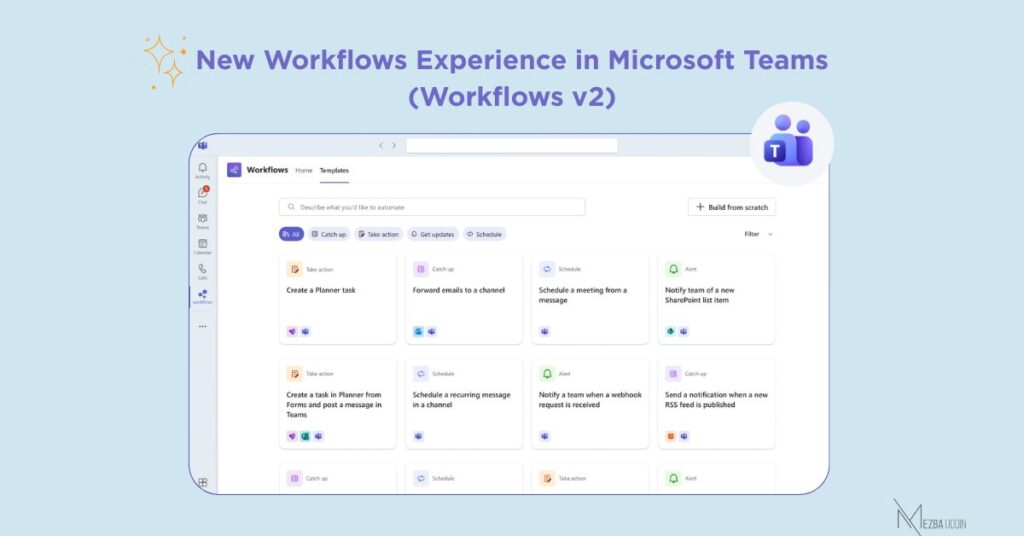 New Workflows Experience in Microsoft Teams (Workflows v2) - Mezba Uddin
