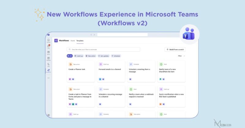 New Workflows Experience in Microsoft Teams (Workflows v2) - Mezba Uddin