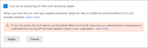 How to Enable Co-authoring for Encrypted Sensitivity-Labeled Files 2 co-authoring-tenant-option-for-sensitivity-labels