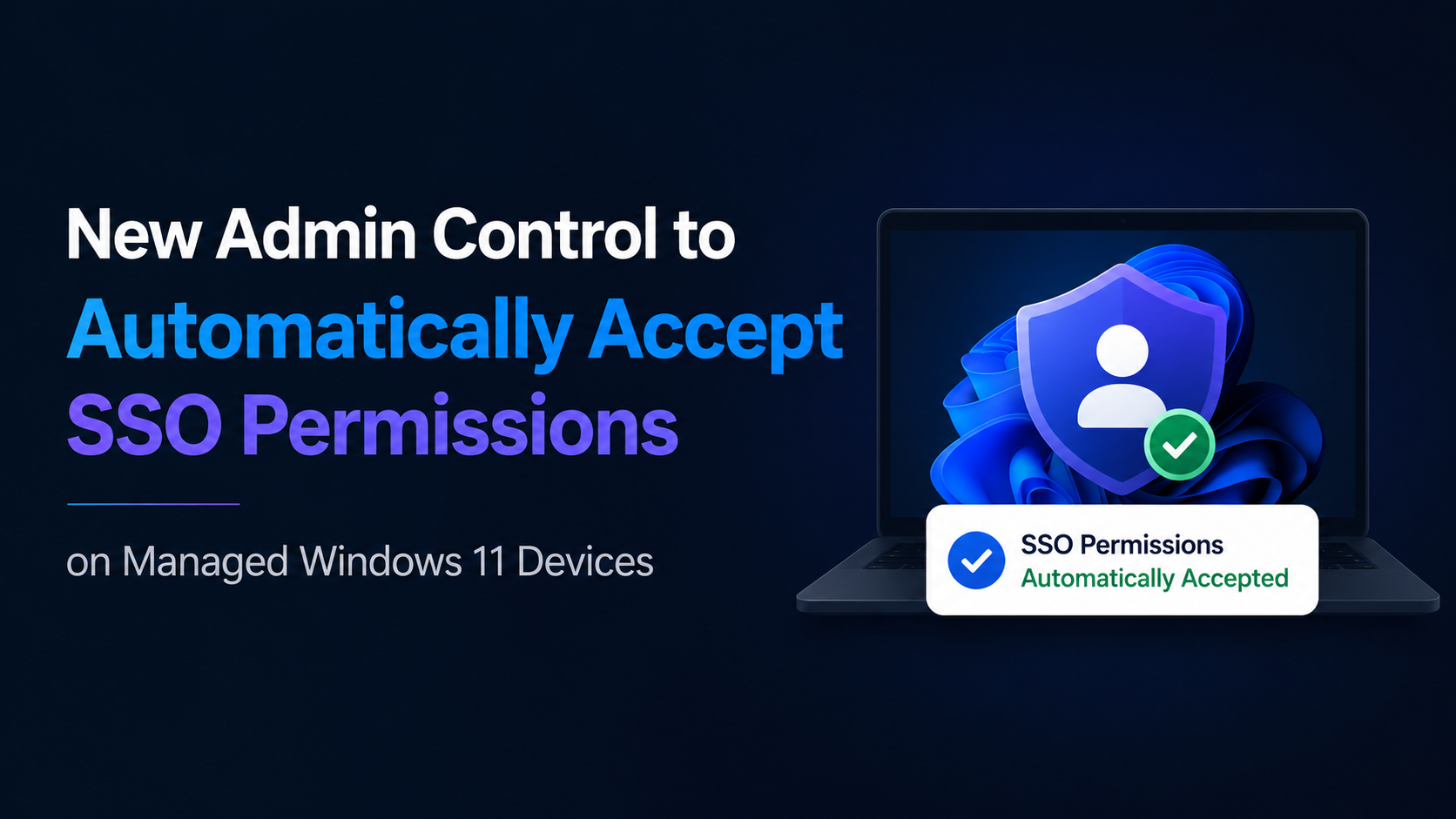 Automatically Accept SSO Permissions on Managed Windows 11 Devices