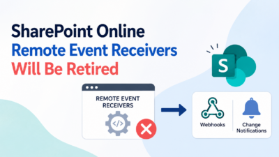 SharePoint Remote Event Receivers Retirement: Timeline and Migration