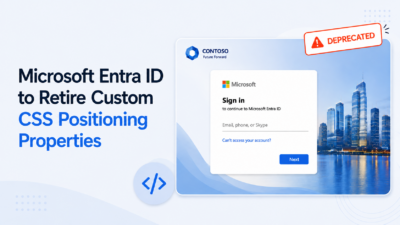 Microsoft Entra custom CSS positioning properties